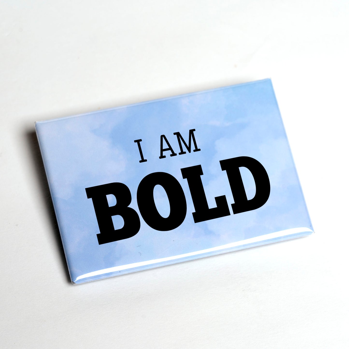 I Am / You Are Bold – Empowerment Magnet