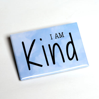 I Am / You Are Kind – Empowerment Magnet
