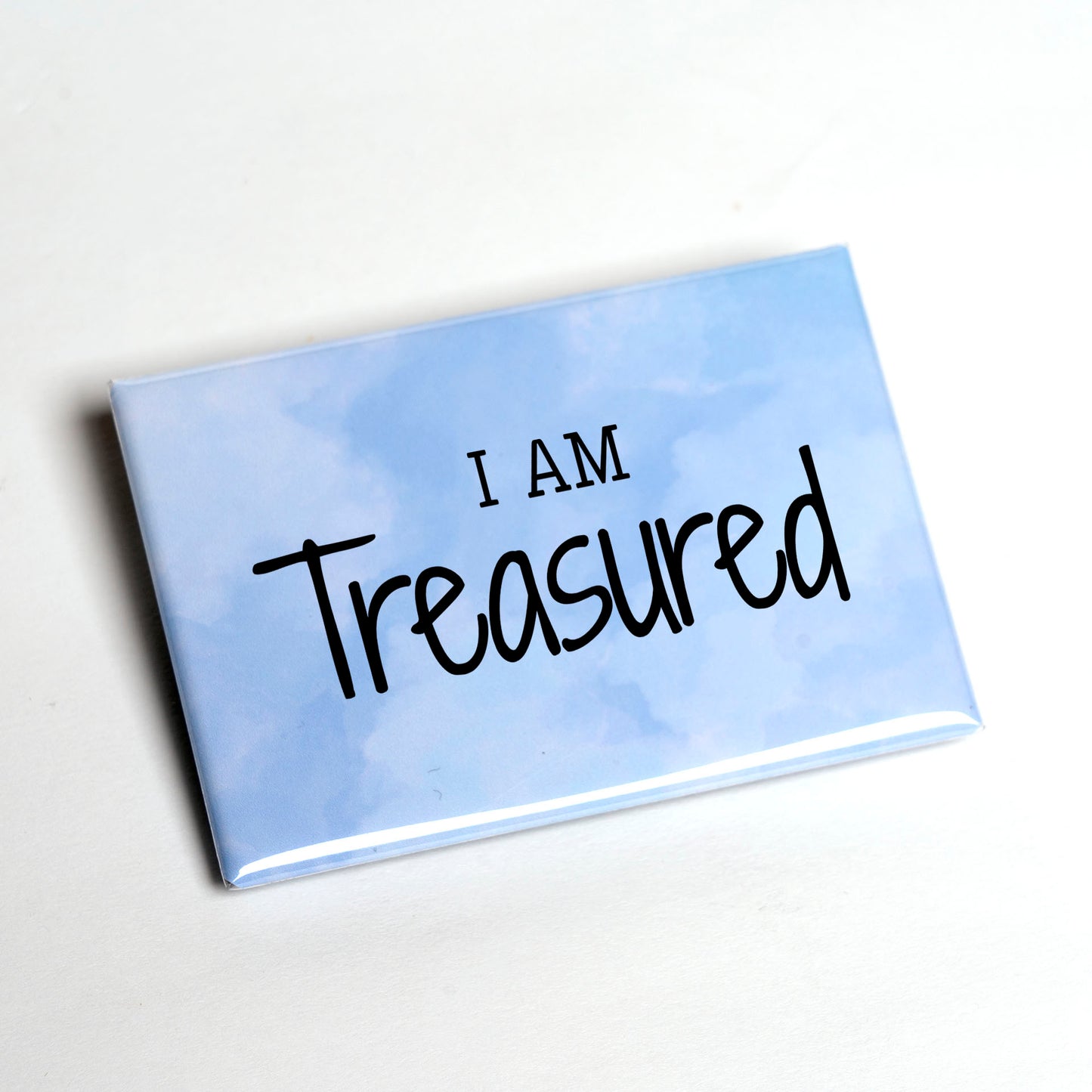 I Am / You Are Treasured – Empowerment Magnet
