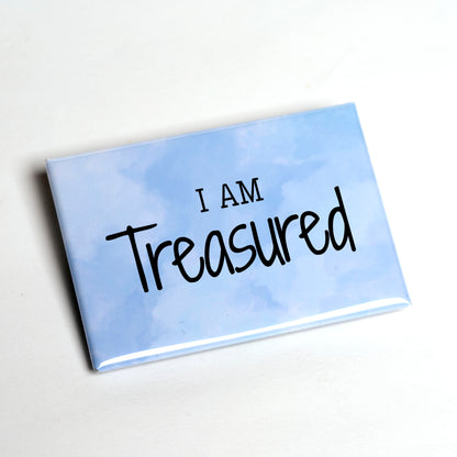 I Am / You Are Treasured – Empowerment Magnet