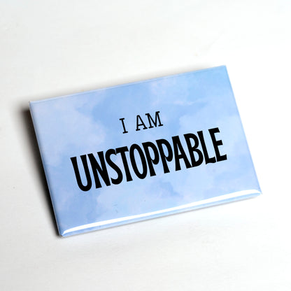 I Am / You Are Unstoppable – Empowerment Magnet