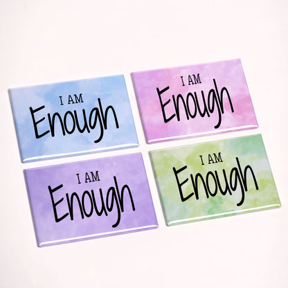 I Am / You Are Enough – Empowerment Magnet