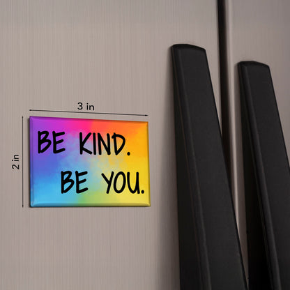 Be Kind Be You Magnet – 3x2 Colorful Positivity