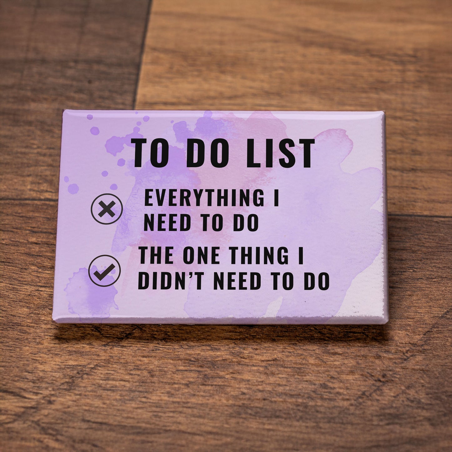 To-Do List Magnet – 3x2 ADHD Humor & Relatability
